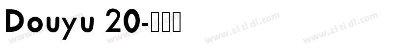 Douyu 20字体转换